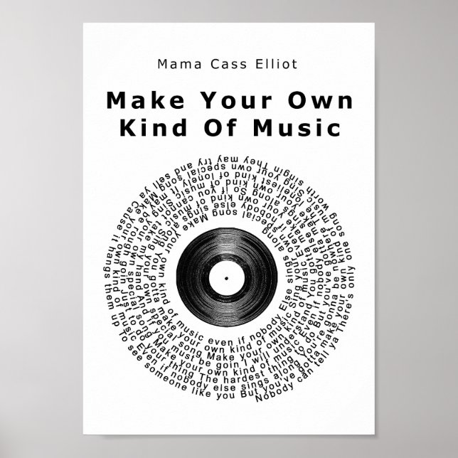 Make Your Own Kind Of Music Vinyl Record Song Poster (Front)