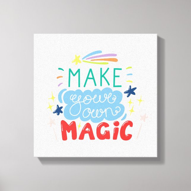 Make Your Own Magic Canvas Print (Front)