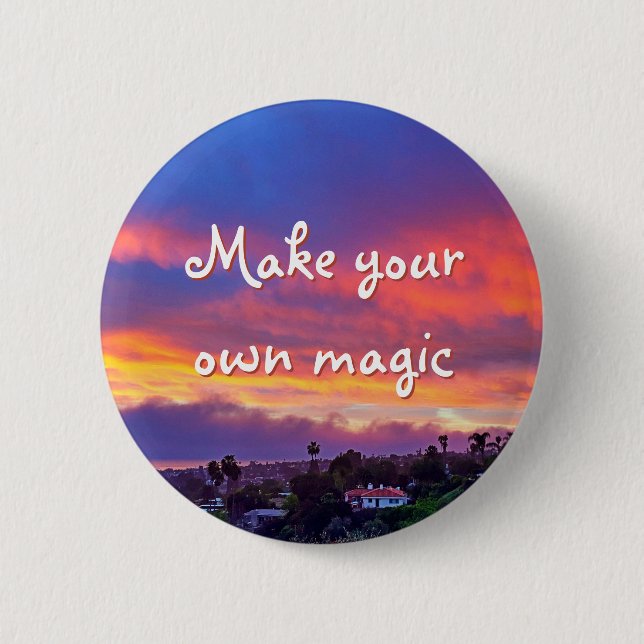 Make Your Own Magic Quote Pink Blue Clouds Sunset 6 Cm Round Badge (Front)