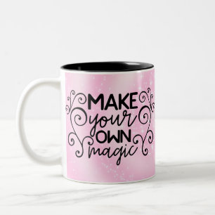 Make Your Own Magic Two-Tone Coffee Mug