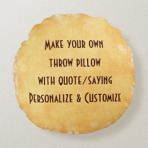 Make your own Ornament with Quote or Saying Round Cushion