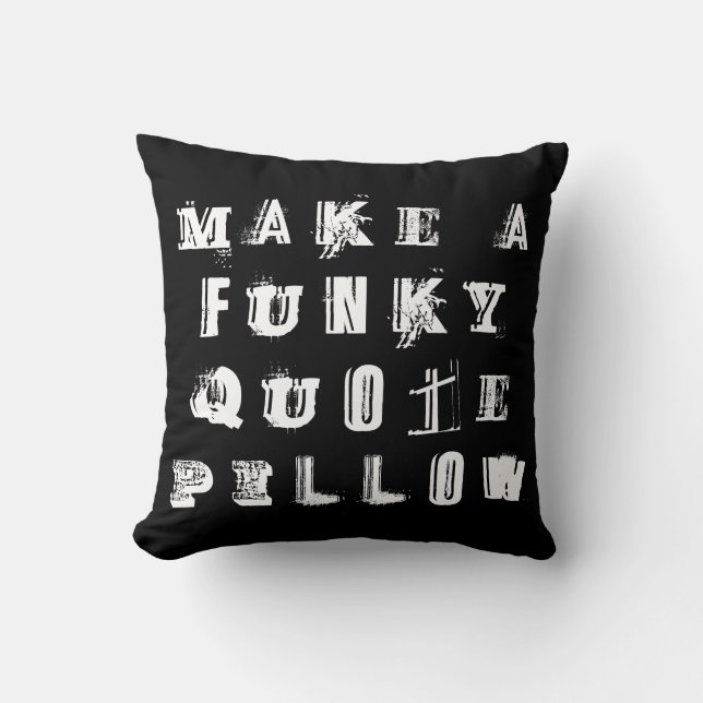 Make Your Own Personalised Funky Quote | Black Cushion (Front)