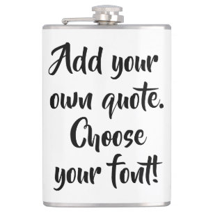 Make your own quote personalised hip flask