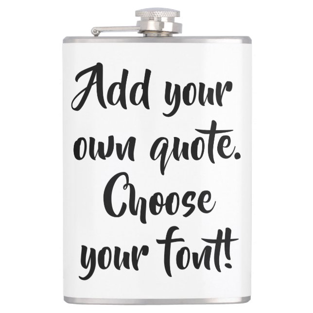 Make your own quote personalised hip flask (Front)