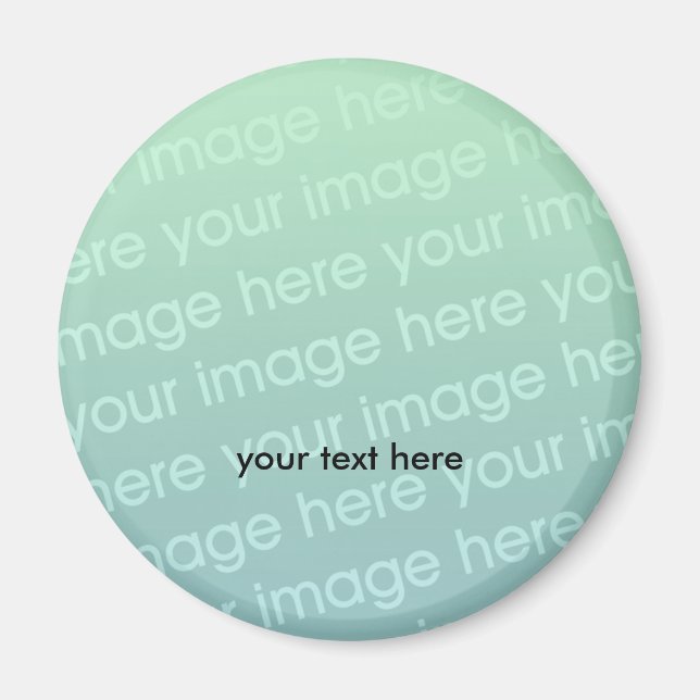 Make your own Round Magnet- 2.25 inch Magnet (Front)