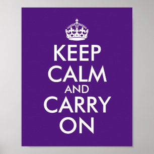 Make Your Own Royal Purple Keep Calm and Carry On Poster