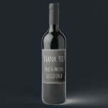 Make your own Vintage Thank you On Chalkboard Wine Label<br><div class="desc">Make your own Vintage Thank you On Chalkboard design. Make sure to edit the text to your needs.</div>