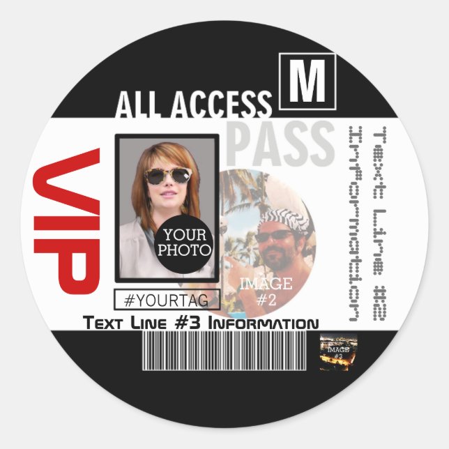 Make Your Own VIP Pass 8 ways to Personalise Classic Round Sticker (Front)