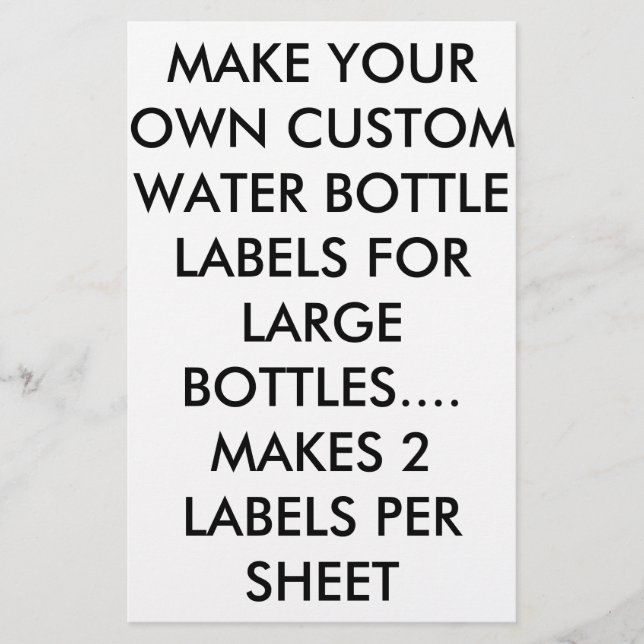 MAKE YOUR OWN WATER  /WINE BOTTLE LABELS FOR LARGE FLYER (Front)