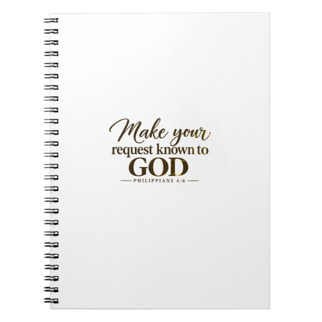Make your request known to God Notebook (Front)