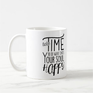 Make Your Soul Happy Mug