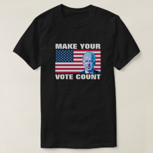 Make Your Vote Count Joe Biden Artwork 1 US Flag T-Shirt