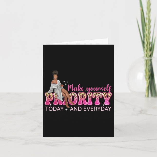 Make Yourself A Priority African American Woman Af Card (Front)