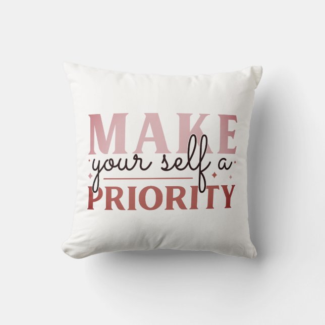 Make yourself a priority cushion (Front)