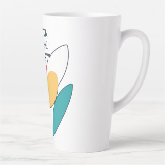 Make Yourself a Priority: Gotto Put Me First Latte Mug
