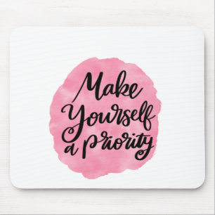 Make Yourself a Priority Mouse Mat