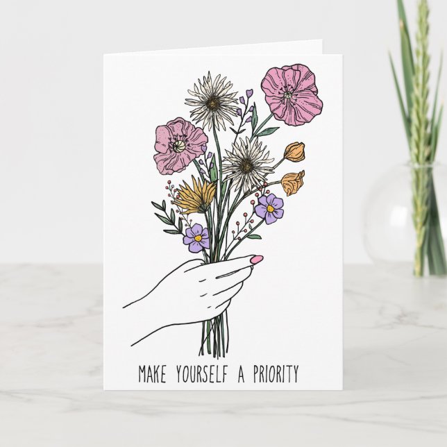 Make Yourself A Priority Vintage Wildflower  Card (Front)