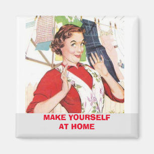 Make Yourself At Home , wash clothes Magnet