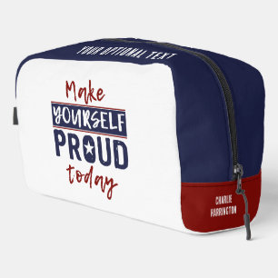 “Make Yourself Proud” custom name Dopp Kit