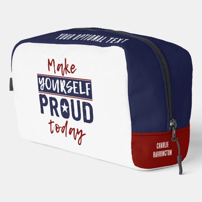 “Make Yourself Proud” custom name Dopp Kit (Right Corner)