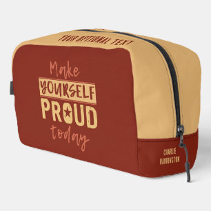 “Make Yourself Proud” custom name Dopp Kit