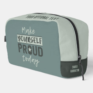 “Make Yourself Proud” custom name Dopp Kit
