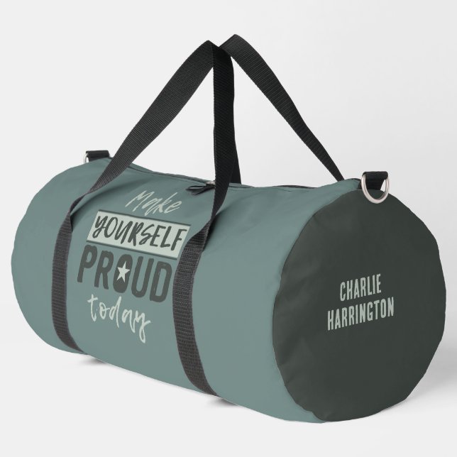 “Make Yourself Proud” custom name Duffle Bag (Left Corner)