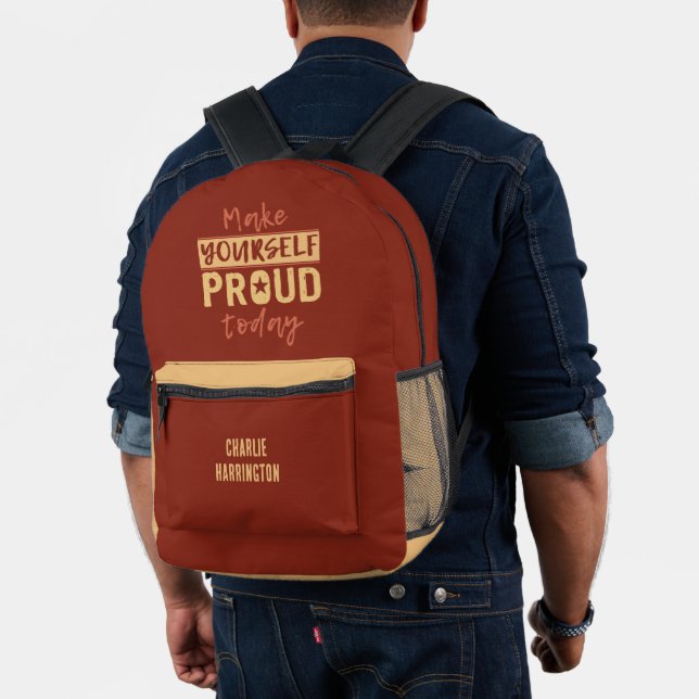 “Make Yourself Proud” custom name Printed Backpack (Insitu (Model))