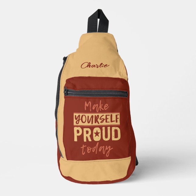 “Make Yourself Proud” custom name Sling Bag (Front)
