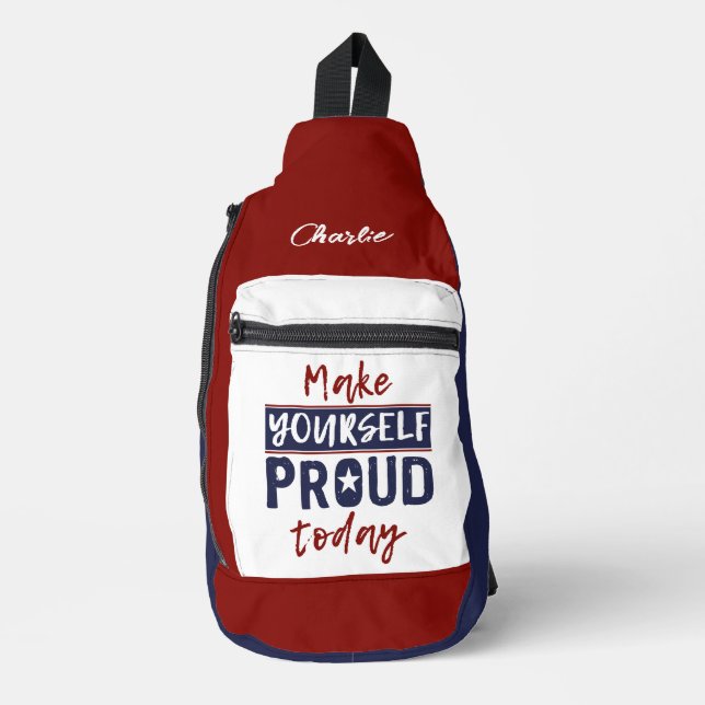 “Make Yourself Proud” custom name Sling Bag (Front)