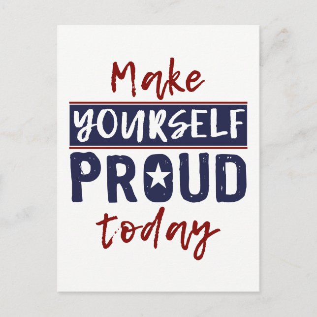“Make Yourself Proud” postcard (Front)