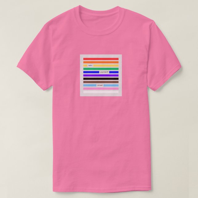 Make Yourself Proud Rainbow Redaction Pride 2026 T-Shirt (Design Front)