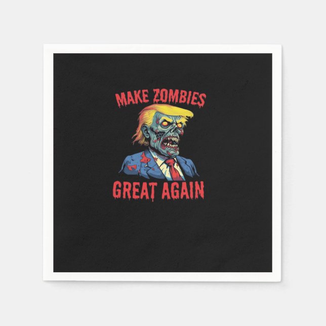 Make Zombies Great Again - Halloween Zombie Classi Napkin (Front)