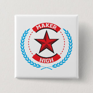 Maker High 15 Cm Square Badge