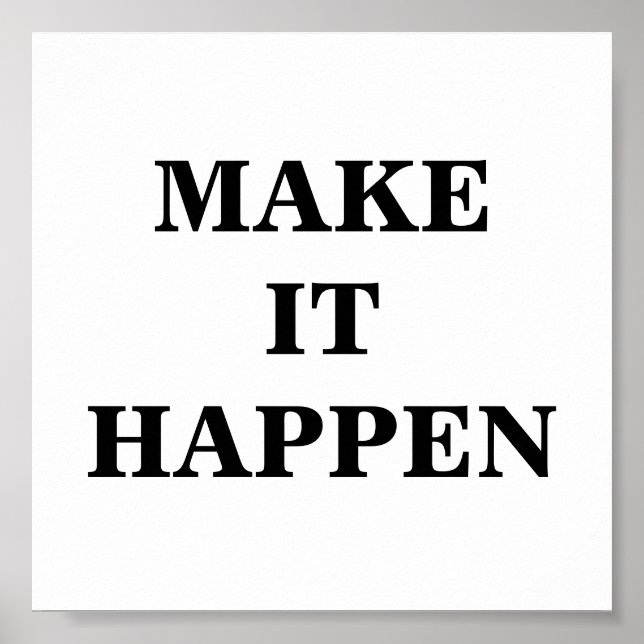 Maker it Happen Minimalist Poster (Front)