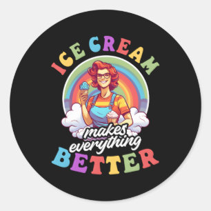 Makes Everything Better Ice Cream Vendor Classic Round Sticker