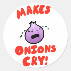 Makes Onions Cry! Classic Round Sticker
