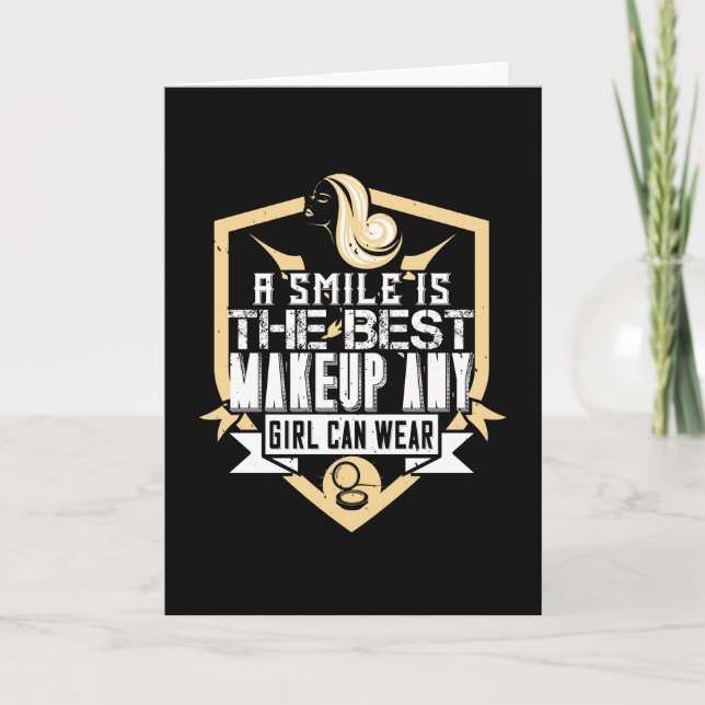 Makeup - A Smile Is The Best Make-up Card (Front)