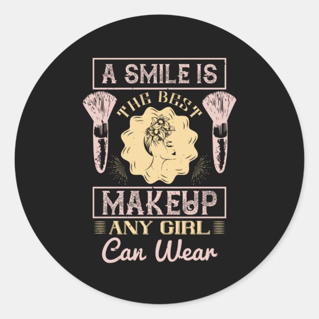 Makeup - A Smile Is The Best Make-up Classic Round Sticker (Front)