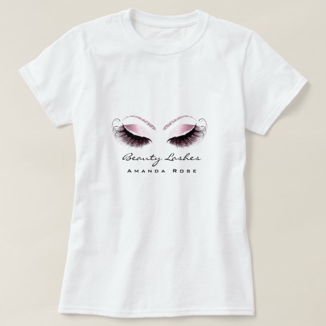 Makeup Artist Beauty Lash Studio Glitter Pink Rose T-Shirt (Design Front)