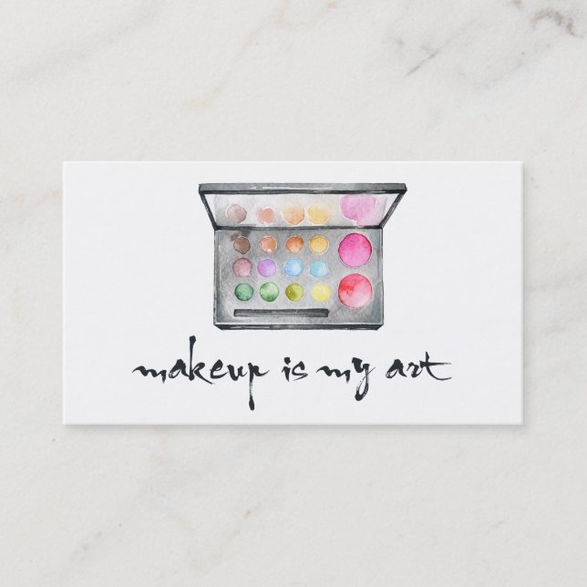 Makeup Artist Palette - "Makeup Is My Art" Quote Business Card (Front)