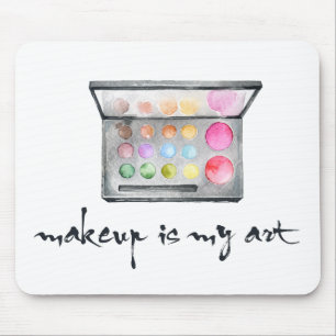 Makeup Artist Palette - "Makeup Is My Art" Quote Mouse Mat