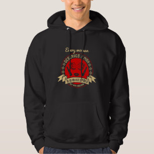 Makeup - Every Woman Deserves A Man Hoodie