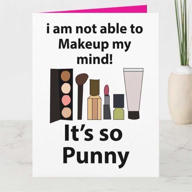 Makeup Funny Pun Makeup Card (Front)