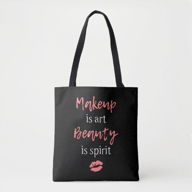 Makeup is art Beauty is spirit Tote Bag (Front)