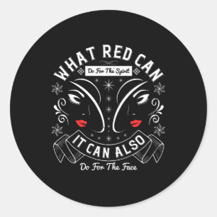 Makeup - What Red Can Do For The Spirit Classic Round Sticker