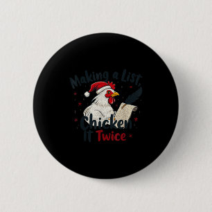 Makin A List Chicken It Twice Funny Chicken Christ 6 Cm Round Badge