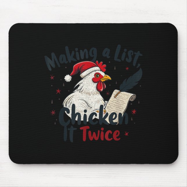 Makin A List Chicken It Twice Funny Chicken Christ Mouse Mat (Front)