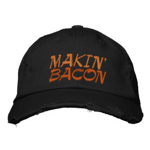 Makin' Bacon Embroidered Hat