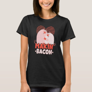 Makin' Bacon Meat  Bacon Eater Keto Ketogenic T-Shirt
